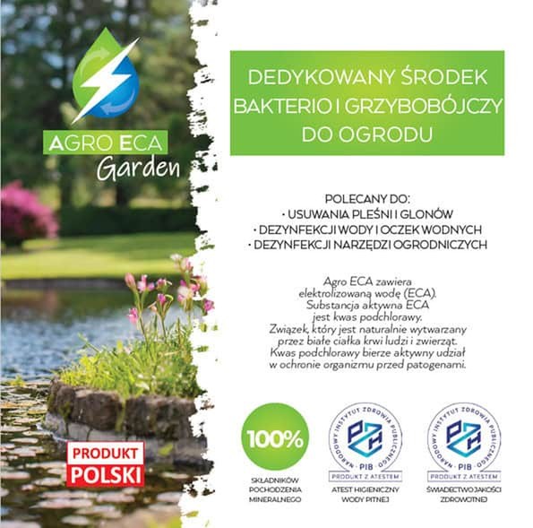Przód etykiety Agro ECA Garden: dedykowany środek bakterio- i grzybobójczy do ogrodu, polecany do usuwania pleśni i glonów, dezynfekcji wody i oczek wodnych oraz narzędzi ogrodniczych
